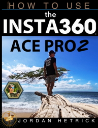 Insta360 Ace Pro 2: How to Use the Insta360 Ace Pro 2