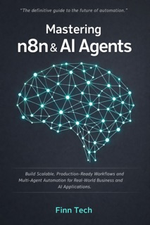 MASTERING N8N & AI AGENTS by finn tech