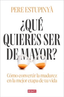 ¿Qué quieres ser de mayor? by Pere Estupinyà