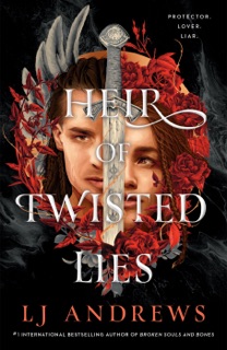 Heir of Twisted Lies by LJ Andrews