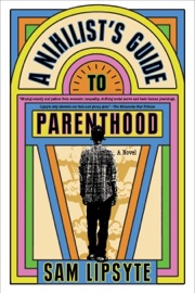A Nihilist's Guide to Parenthood