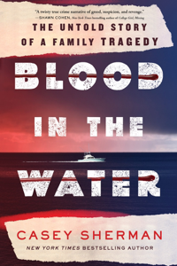 Blood in the Water - Casey Sherman Cover Art