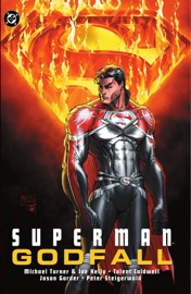 Superman: Godfall - Michael Turner, Joe Kelly & Talent Caldwell