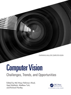 Computer Vision by Md. Atiqur Rahman Ahad, Upal Mahbub, Matthew Turk & Richard Hartley
