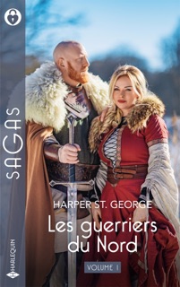 Les guerriers du Nord - Volume 1 by Harper St. George