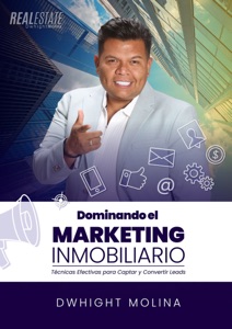 Dominando el Marketing Inmobiliario