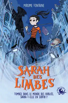 Read: Sarah des Limbes – Dès 10 ans – Roman lecture jeunesse chair Book de poule fantastique