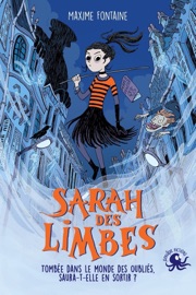 Sarah des Limbes – Dès 10 ans – Roman lecture jeunesse chair de poule fantastique - Maxime Fontaine