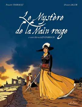 Read: Le mystère de la main rouge - Tome 2 - Le mystère de la main Book rouge