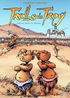 Trolls de Troy T06 - Trolls dans la brume by Christophe Arleston