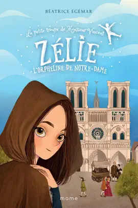Read: Zélie, l’orpheline Book de Notre-Dame
