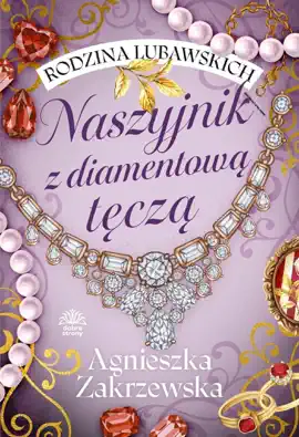 Read: Rodzina Lubawskich. Book Tom 2. Naszyjnik z diamentową tęczą