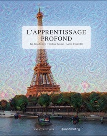 L'apprentissage profond - Yoshua Bengio, Aaron Courville & Ian Goodfellow