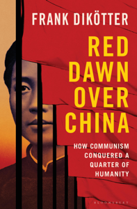Red Dawn Over China - Frank Dikötter Cover Art