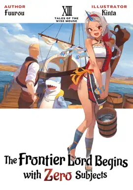 The Frontier Lord Begins with Zero Subjects: Volume 13