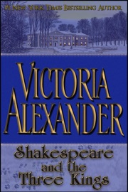 Shakespeare and the Three Kings - Victoria Alexander