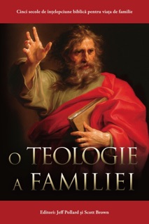 O teologie a familiei by Jeff Pollard