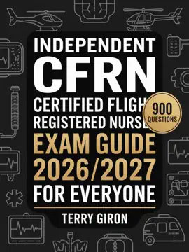 Independent CFRN Exam Guide 2026/2027 for Everyone