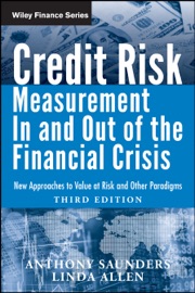 Credit Risk Management In and Out of the Financial Crisis