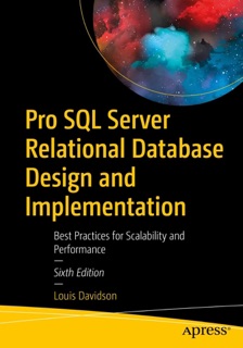 Pro SQL Server Relational Database Design and Implementation by Louis Davidson
