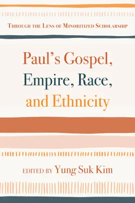 Read: Paul’s Book Gospel, Empire, Race, and Ethnicity