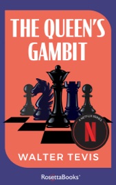 The Queen's Gambit - Walter Tevis