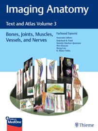 Imaging Anatomy: Text and Atlas Volume 3 - Farhood Saremi, Meng Law, Dakshesh Patel, Hiro Kiyosue, Damian Sanchez-Quintana & R. Shane Tubbs
