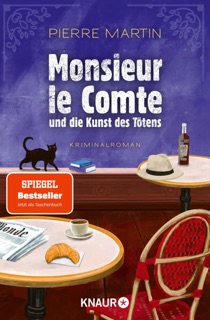 Monsieur le Comte und die Kunst des Tötens by Pierre Martin