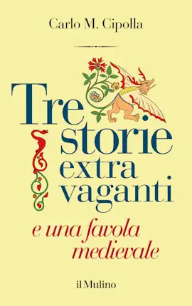 Tre storie extra vaganti e una favola medievale