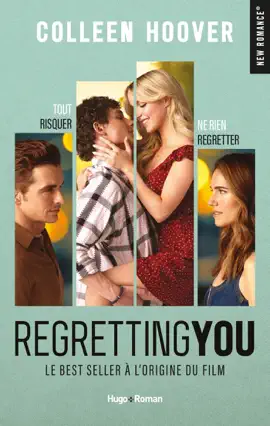 Regretting you (French edition/Version française)