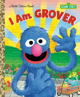 Read: I Am Grover (Sesame Book Street)