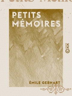 Petits Mémoires by Emile Gebhart