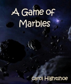 A Game of Marbles - Carol Hightshoe