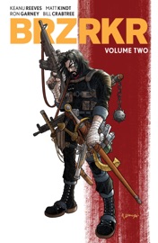 BRZRKR Vol. 2 - Keanu Reeves & Matt Kindt