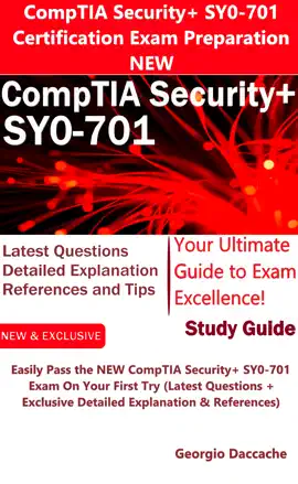 CompTIA Security+ SY0-701 Certification Exam Preparation - NEW