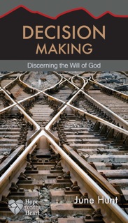 Decision Making by June Hunt