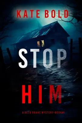 Stop Him (A Beth Drake FBI Suspense Thriller—Book One)