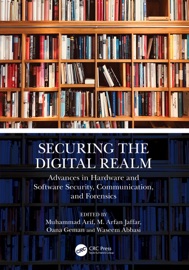 Securing the Digital Realm - Muhammad Arif, M. Arfan Jaffar, Oana Geman & Waseem Abbasi