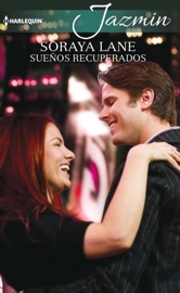 Sueños recuperados - Soraya Lane