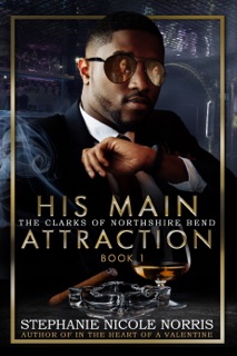 His Main Attraction by Stephanie Nicole Norris