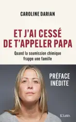 Et j'ai cessé de t'appeler Papa - Préface inédite