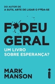 F*deu geral - Mark Manson