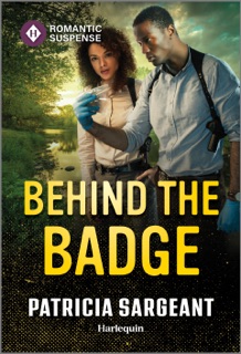 Behind the Badge by Patricia Sargeant