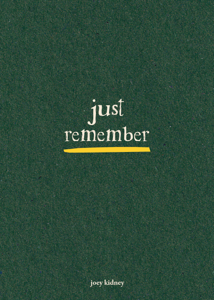 Just Remember - Joey Kidney Cover Art