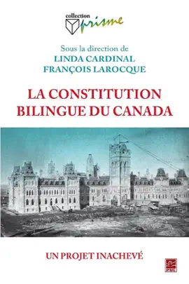 Read: La Book Constitution bilingue du Canada, un projet inachevé