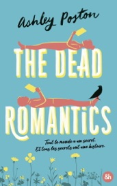 The Dead Romantics Ashley Poston