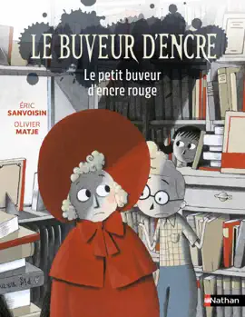 Read: Le buveur d'encre, le petit buveur d'encre rouge - Roman Fantastique illustré de 7 à 11 ans Book