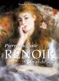 Pierre-Auguste Renoir y obras de arte by Natalia Brodskaya