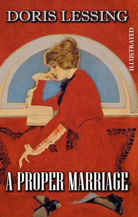 A Proper Marriage. Illustrated