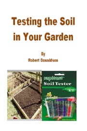 Testing the Soil in Your Garden - Robert Donaldson